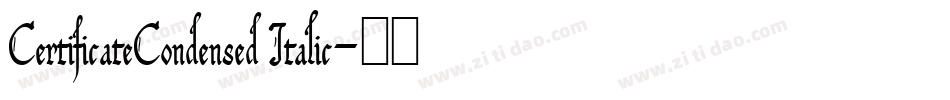 CertificateCondensed Italic字体转换